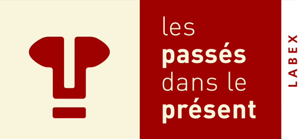 LabEx PasP - Les passés dans le présent : histoire, patrimoine, mémoire