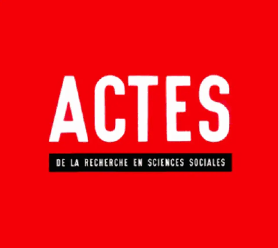 Actes de la recherche en sciences sociales