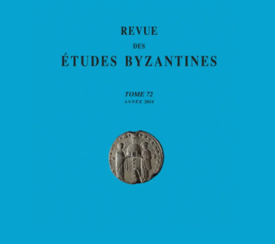 La Revue des études byzantines - Tome 72 - Année 2014