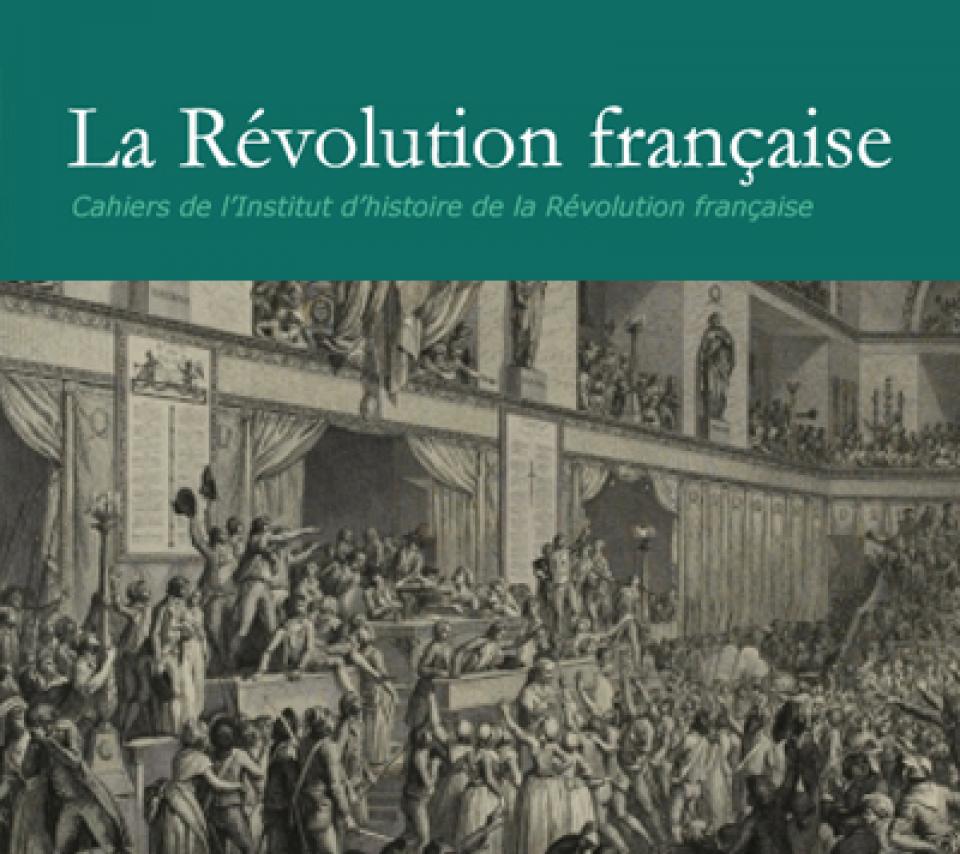 La Révolution française – Cahiers de l’Institut d'Histoire de la révolution française