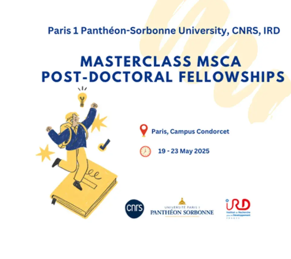 Postdoctoral Fellowships : Marie Skłodowska-Curie Masterclass of Paris 1 University, CNRS and IRD