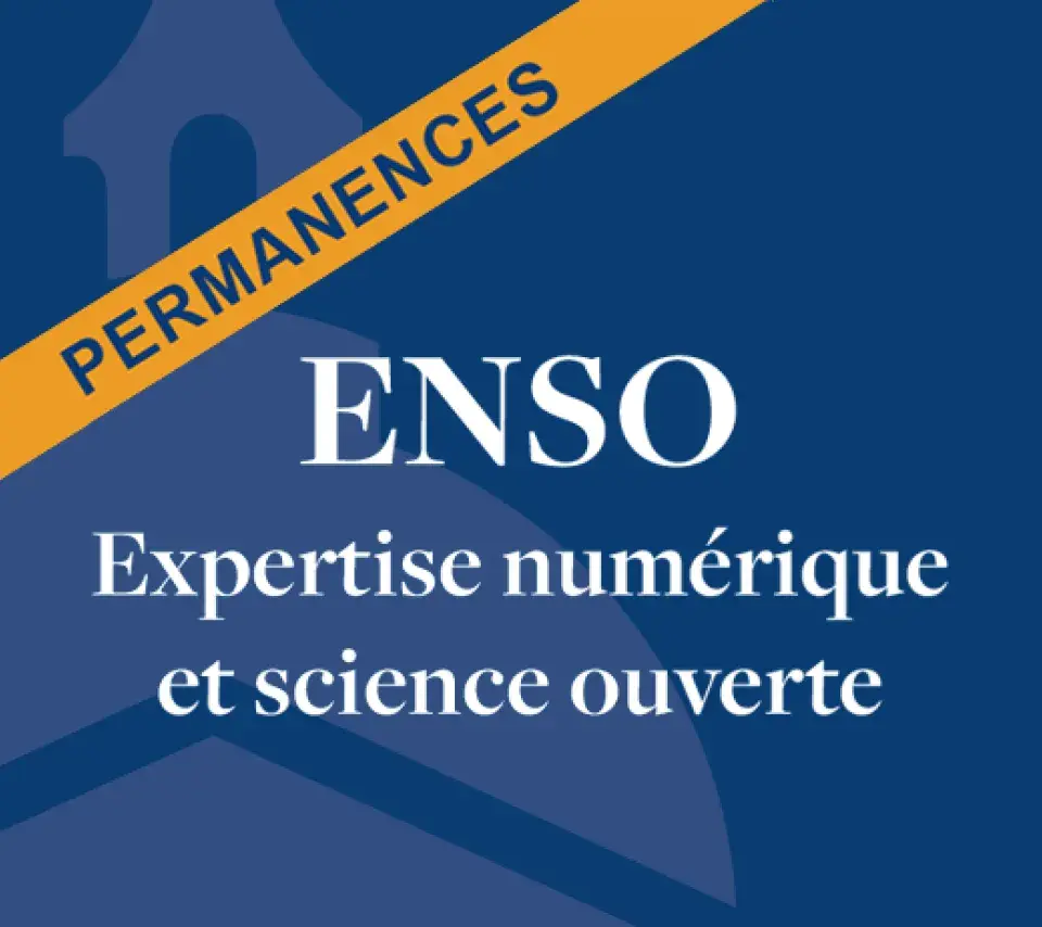 Permanence ENSO - Expertise numérique et science ouverte