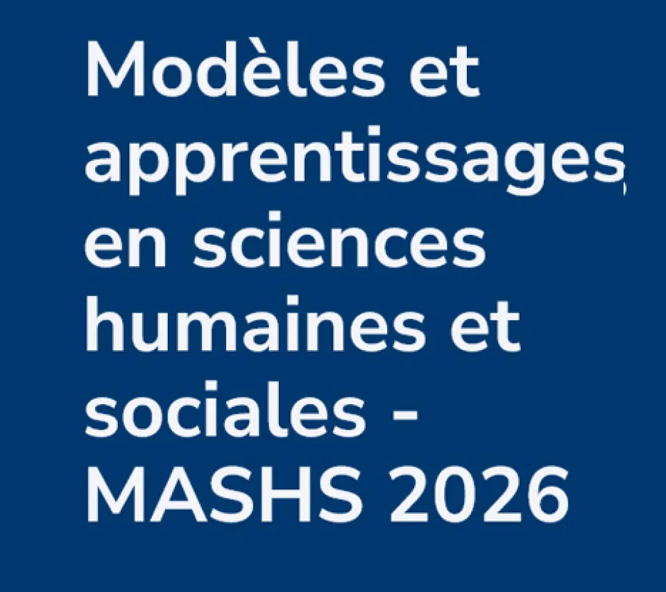 Modèles et apprentissages en sciences humaines et sociales - MASHS 2026