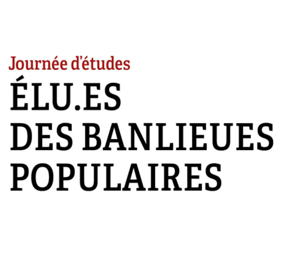 Journée d'études :Élu.es des banlieues populaires