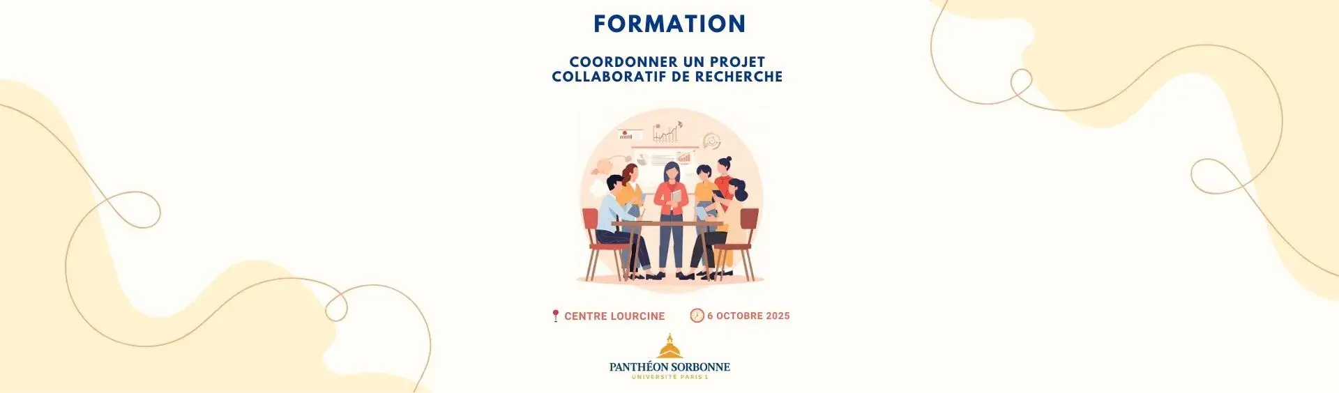 Formation coordonner un projet collaboratif de recherche - 6 octobre 2025 - Centre Lourcine Université Paris 1 Panthéon-Sorbonne