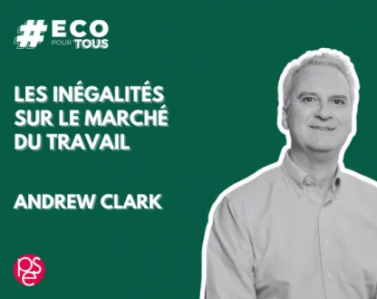 #Eco pour tous -  Les inégalités sur le marché du travail - Andrew Clark