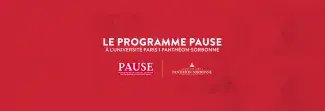 Le programme PAUSE à Paris 1 Panthéon-Sorbonne