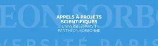 Appels à projets scientifiques - Université Paris 1 Panthéon-Sorbonne