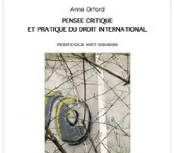 Pensée critique et pratique du droit international