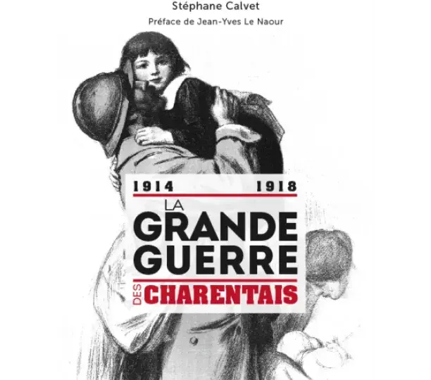 La Grande Guerre des Charentais