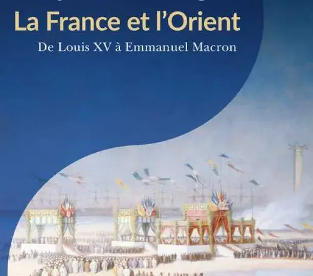 La France et l'Orient