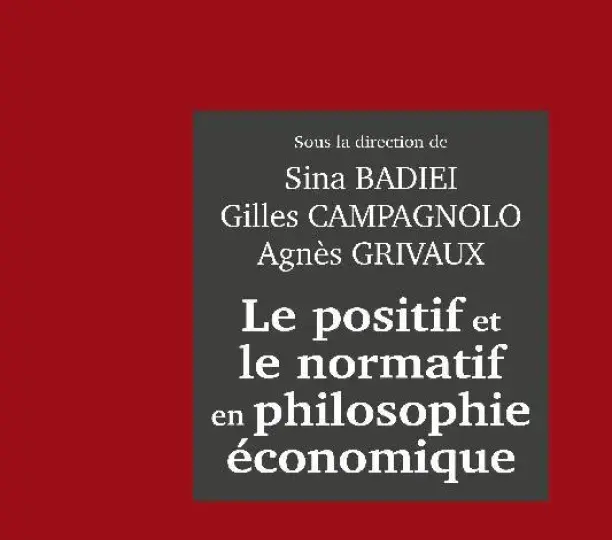 Le positif et le normatif en philosophie économique 