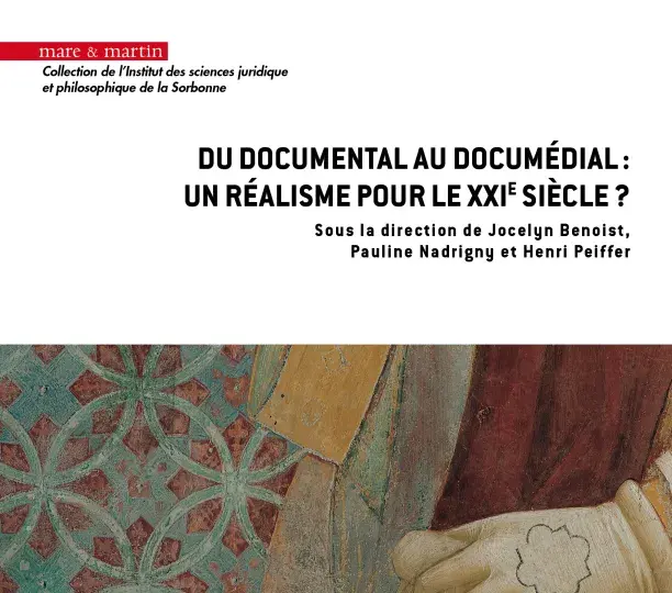 Du documental au documédial : un réalisme pour le XXIe siècle ?